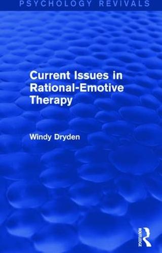Current Issues in Rational-Emotive Therapy (Paperback)
