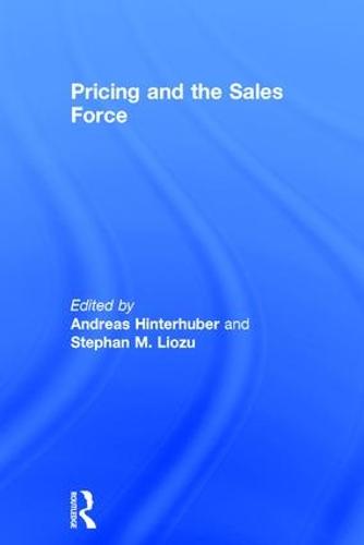 Pricing and the Sales Force (Hardback)