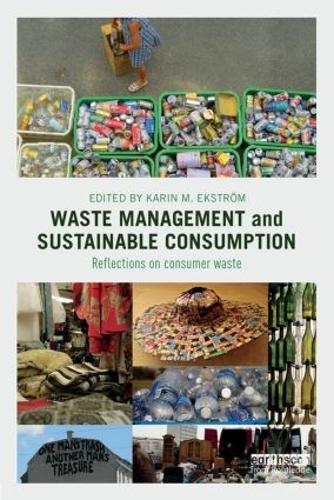 Waste Management and Sustainable Consumption: Reflections on consumer waste (Paperback)