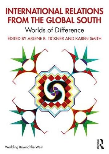 Theorizing International Politics from the Global South: A World of Difference - Worlding Beyond the West (Paperback)