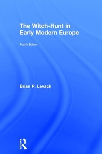 The Witch-Hunt in Early Modern Europe (Hardback)