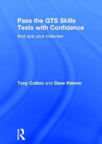 Pass the QTS Skills Tests with Confidence: And ace your interview (Hardback)