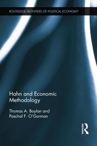 Hahn and Economic Methodology (Paperback)