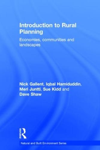Introduction to Rural Planning: Economies, Communities and Landscapes - Natural and Built Environment Series (Hardback)