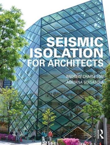 Seismic Isolation for Architects (Paperback)