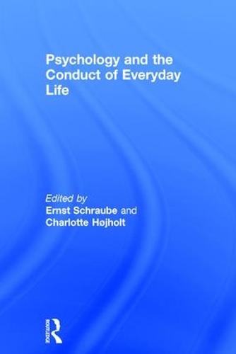 Psychology and the Conduct of Everyday Life (Hardback)