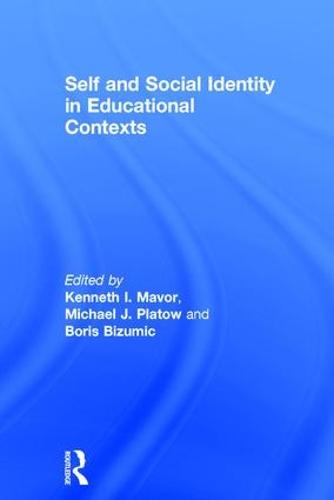 Self and Social Identity in Educational Contexts (Hardback)