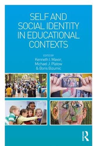 Self and Social Identity in Educational Contexts (Paperback)