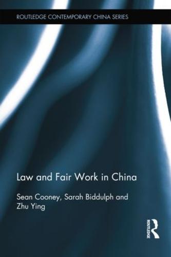 Law and Fair Work in China (Paperback)