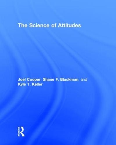 The Science of Attitudes (Hardback)