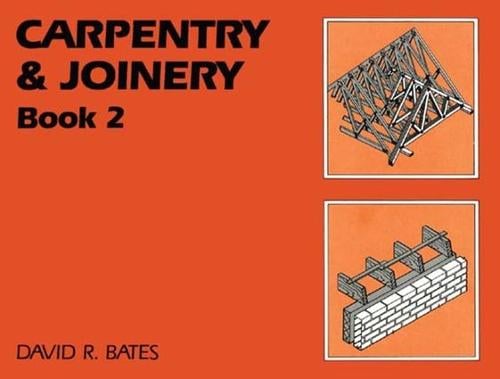 Carpentry and Joinery Book 2 (Hardback)