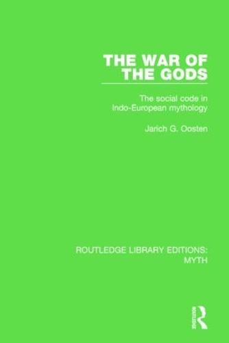 The War of the Gods Pbdirect: The Social Code in Indo-European Mythology (Paperback)