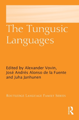 The Tungusic Languages - Routledge Language Family Series (Hardback)