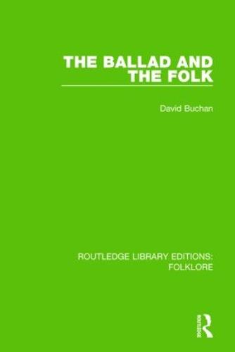 The Ballad and the Folk Pbdirect (Paperback)