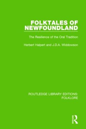 Folktales of Newfoundland Pbdirect: The Resilience of the Oral Tradition (Paperback)