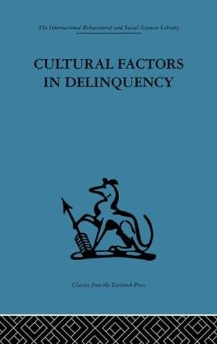 Cultural Factors in Delinquency (Paperback)