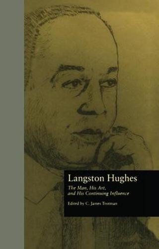 Langston Hughes: The Man, His Art, and His Continuing Influence (Paperback)