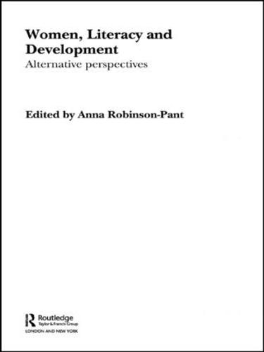 Women, Literacy and Development (Paperback)