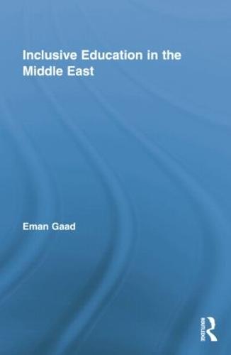 Inclusive Education in the Middle East (Paperback)