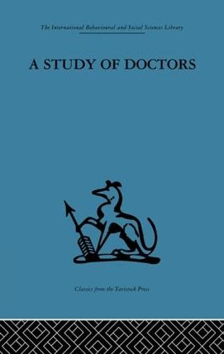 A Study of Doctors: Mutual selection and the evaluation of results in a training programme for family doctors (Paperback)