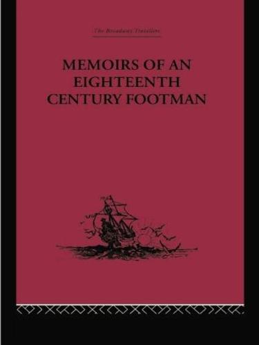 Memoirs of an Eighteenth Century Footman: John Macdonald Travels (1745-1779) (Paperback)