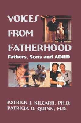 Voices From Fatherhood: Fathers Sons & Adhd (Paperback)