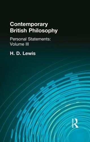 Contemporary British Philosophy: Personal Statements Third Series (Paperback)