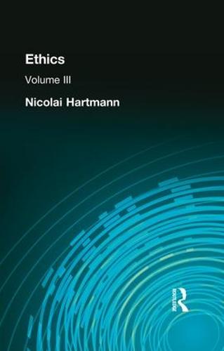 Ethics: Volume III (Paperback)