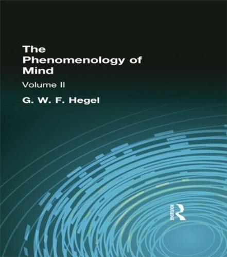 The Phenomenology of Mind: Volume II (Paperback)
