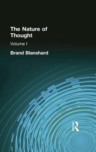The Nature of Thought: Volume I (Paperback)