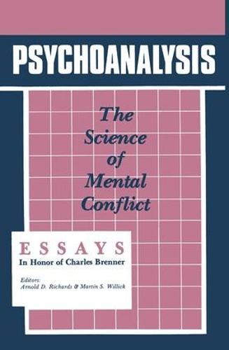Psychoanalysis: The Science of Mental Conflict (Paperback)