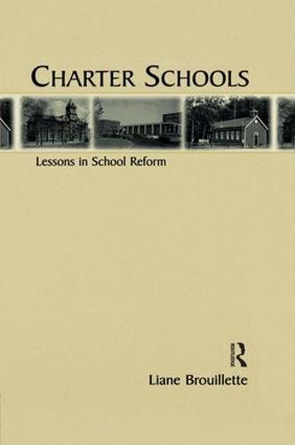 Charter Schools: Lessons in School Reform (Paperback)