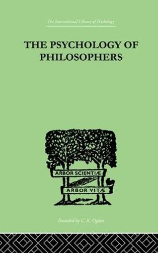 The Psychology Of Philosophers (Paperback)