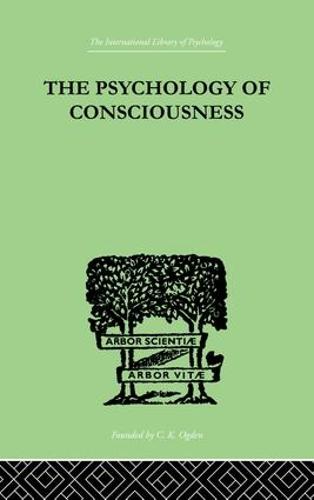 The Psychology Of Consciousness (Paperback)