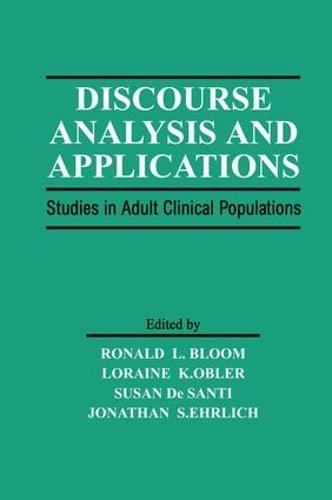 Discourse Analysis and Applications: Studies in Adult Clinical Populations (Paperback)