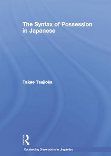 The Syntax of Possession in Japanese (Paperback)