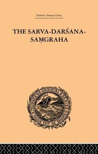 The Sarva-Darsana-Pamgraha: Or Review of the Different Systems of Hindu Philosophy (Paperback)