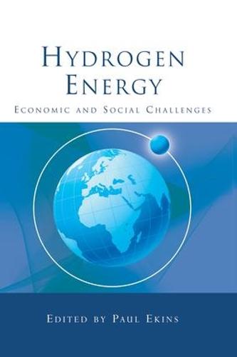 Hydrogen Energy: Economic and Social Challenges (Paperback)