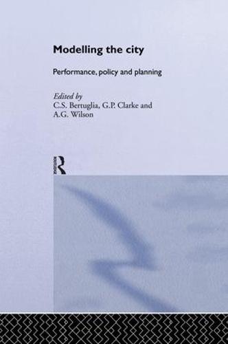 Modelling the City: Performance, Policy and Planning (Paperback)