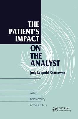 The Patient's Impact on the Analyst (Paperback)