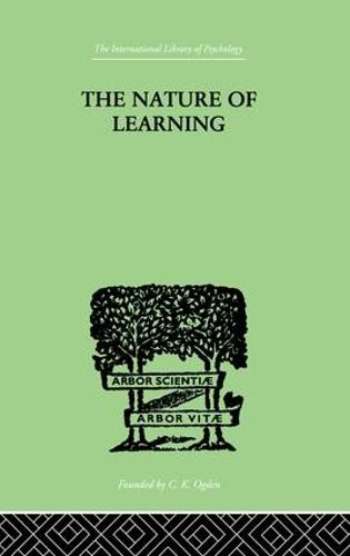 The Nature of Learning: In Its Relation to the Living System (Paperback)