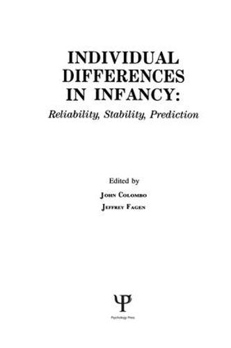 individual Differences in infancy: Reliability, Stability, and Prediction (Paperback)
