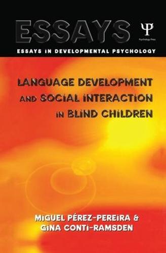 Language Development and Social Interaction in Blind Children (Paperback)
