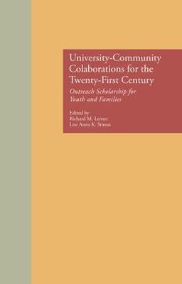 University-Community Collaborations for the Twenty-First Century: Outreach Scholarship for Youth and Families (Paperback)