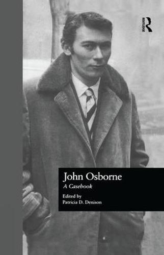 John Osborne: A Casebook (Paperback)