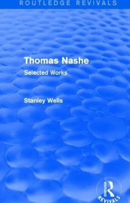 Thomas Nashe: Selected Works (Hardback)