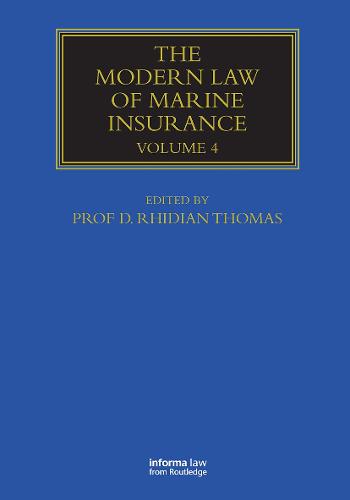 The Modern Law of Marine Insurance: Volume Four - Maritime and Transport Law Library (Hardback)
