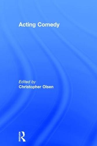 Acting Comedy (Hardback)