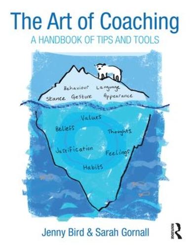 The Art of Coaching: A Handbook of Tips and Tools (Paperback)