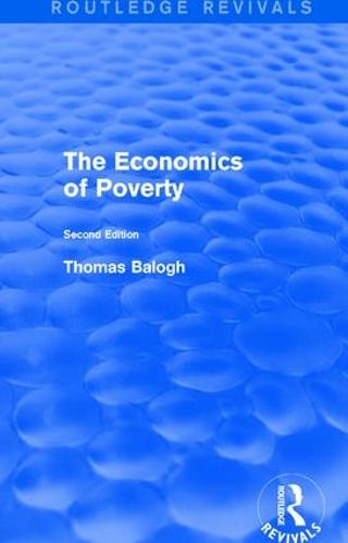 Revival: The Economics of Poverty (1974): Second Edition - Routledge Revivals (Paperback)
